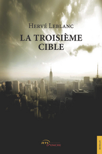 La troisième cible