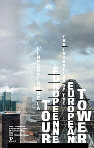 L'invention de la tour européenne