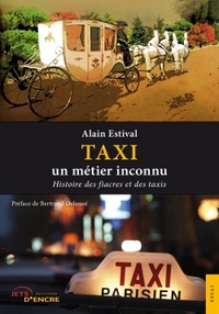 TAXI, UN METIER INCONNU