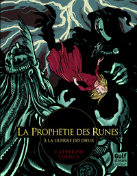 LA PROPHETIE DES RUNES - TOME 3 LA GUERRE DES DIEUX - VOL03
