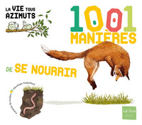 1001 manières de se nourrir