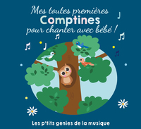 Mes toutes premières comptines pour chanter et rigoler