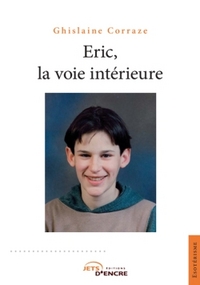 ERIC, LA VOIE INTERIEURE