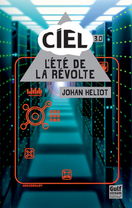 CIEL - TOME 3 L'ETE DE LA REVOLTE - VOL03