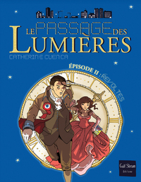 Le Passage des Lumières - tome 2 Révoltes