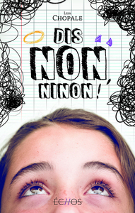 DIS NON, NINON !