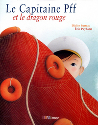 Le capitaine PFF et le dragon rouge - Coffret album