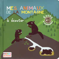 Mes animaux de la montagne à écouter (en livre sonore)