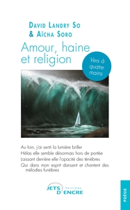 AMOUR, HAINE ET RELIGION