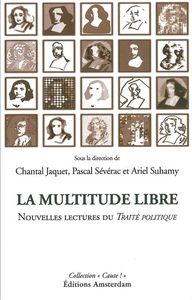 LA MULTITUDE LIBRE - NOUVELLES LECTURES DU TRAITE POLITIQUE