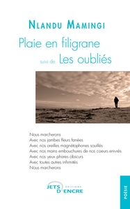 Plaie en filigrane, suivi de Les oubliés