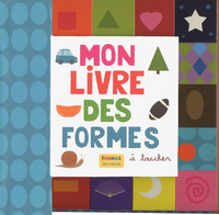 Mon livre des formes à toucher