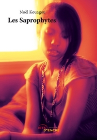 LES SAPROPHYTES
