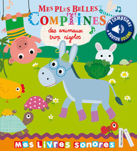 Mes plus belles comptines des animaux trop rigolos - sonores et à toucher