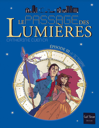 Le Passage des Lumières - tome 3 Victoires