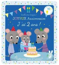 JOYEUX ANNIVERSAIRE, J'AI 2 ANS !