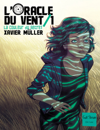 L'Oracle du vent - tome 1 La couleur du secret