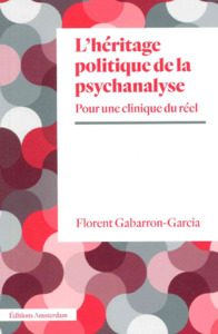 L' HERITAGE POLITIQUE DE LA PSYCHANALYSE