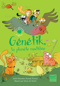 GENETIK, LA PLANETE MODIFIEE