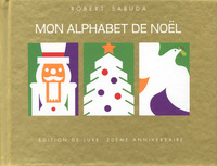 Mon alphabet de Noël en pop-up - Edition de luxe 20ème anniversaire