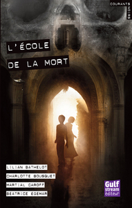 L'ECOLE DE LA MORT