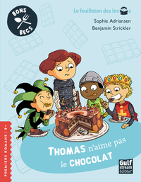 THOMAS N'AIME PAS LE CHOCOLAT