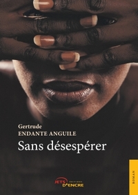 Sans désespérer