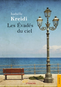 LES EVADES DU CIEL