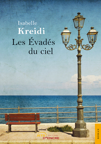 LES EVADES DU CIEL