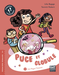 Puce et Globule - tome 1 Les Mages Tétanox