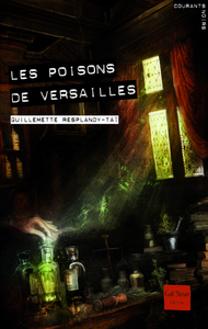 Les Poisons de Versailles