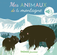 MES ANIMAUX DE LA MONTAGNE EN LIVRE SONORE A TOUCHER