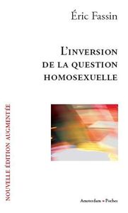 L' INVERSION DE LA QUESTION HOMOSEXUELLE