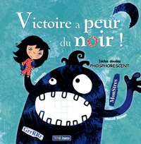 Victoire à peur du noir