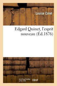 EDGARD QUINET, L'ESPRIT NOUVEAU