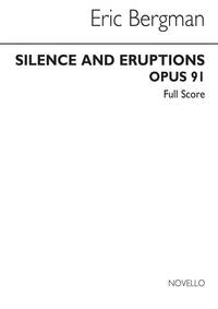 BERGMAN: SILENCE AND ERUPTIONS (SCORE)