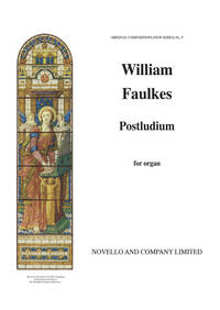 WILLIAM FAULKES: POSTLUDIUM ORGAN