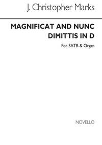 J. CHRISTOPHER MARKS: MAGNIFICAT AND NUNC DIMITTIS IN D SATB/ORGAN CHANT