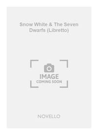 SPRENGER: SNOW WHITE & THE SEVEN DWARFS (LIBRETTO)