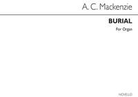 ALEXANDER MACKENZIE: BURIAL OP27 NO.3 ORGAN