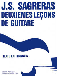 JULIO SAGRERAS : DEUXIEMES LECONS DE GUITARE