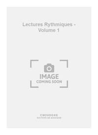 ROBERT SOUBEYRAN: LECTURES RYTHMIQUES - VOLUME 1