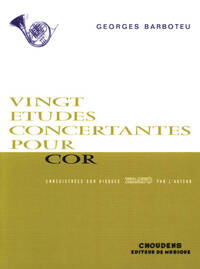GEORGES BARBOTEU: 20 CONCERT ETUDES FOR FRENCH HORN