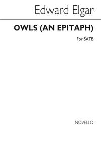 EDWARD ELGAR: OWLS, OP.53 NO.4 CHANT