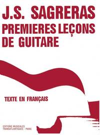 JULIO SAGRERAS : PREMIERES LECONS DE GUITARE