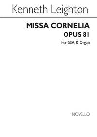 KENNETH LEIGHTON: MISSA CORNELIA OP.81