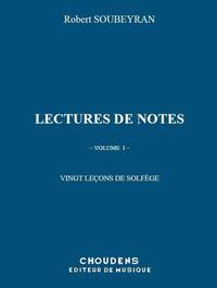 ROBERT SOUBEYRAN : LECTURES DE NOTES - 20 LECONS DE SOLFEGE