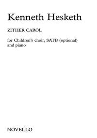 KENNETH HESKETH: ZITHER CAROL CHANT