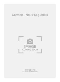 GEORGES BIZET: CARMEN - NO. 5 SEGUIDILLA (PIANO/VOICE)