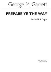 GARRETT, G PREPARE YE THE WAY SATB CHANT